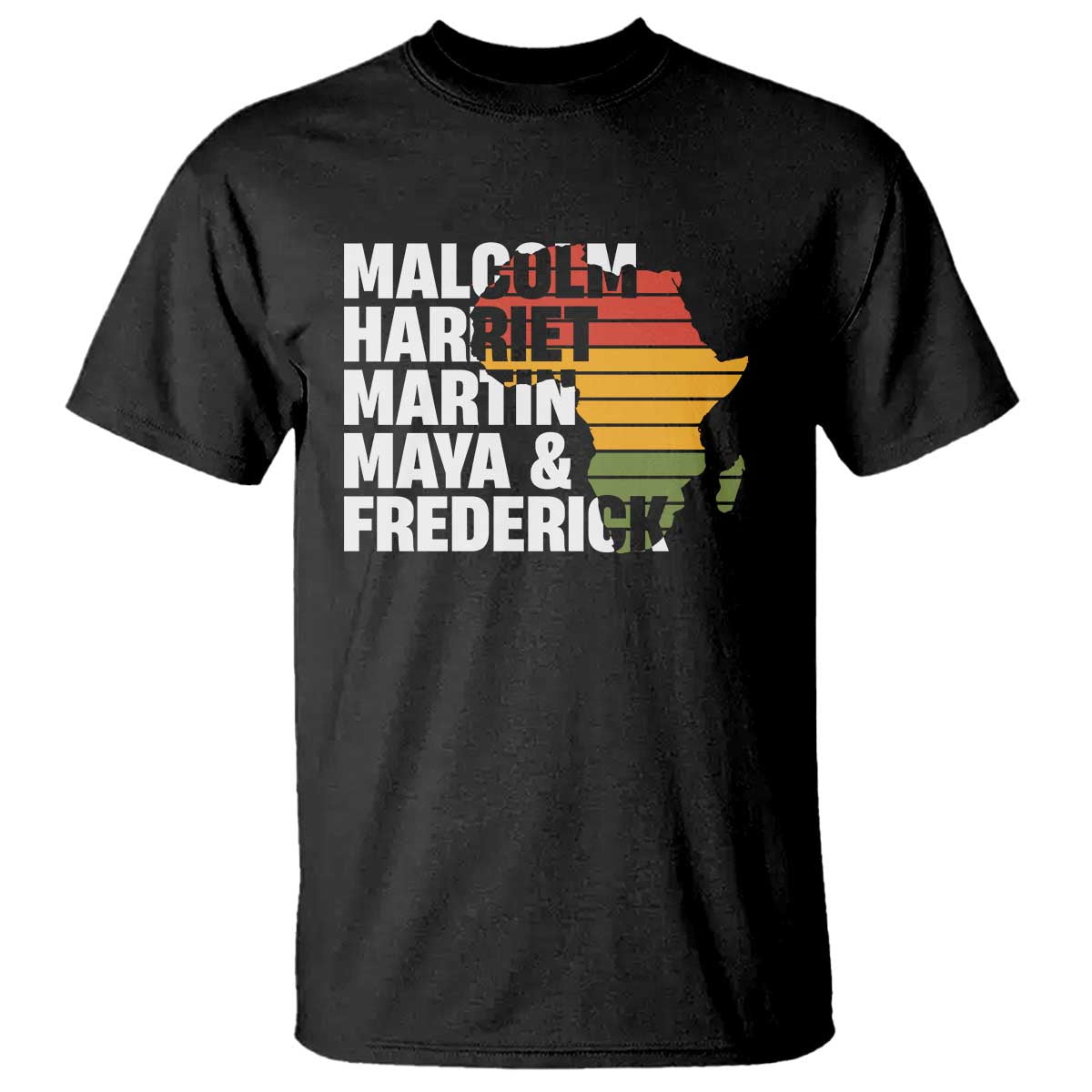 Black History Leaders T Shirt Malcolm Harriet Martin Maya Frederick Africa Map