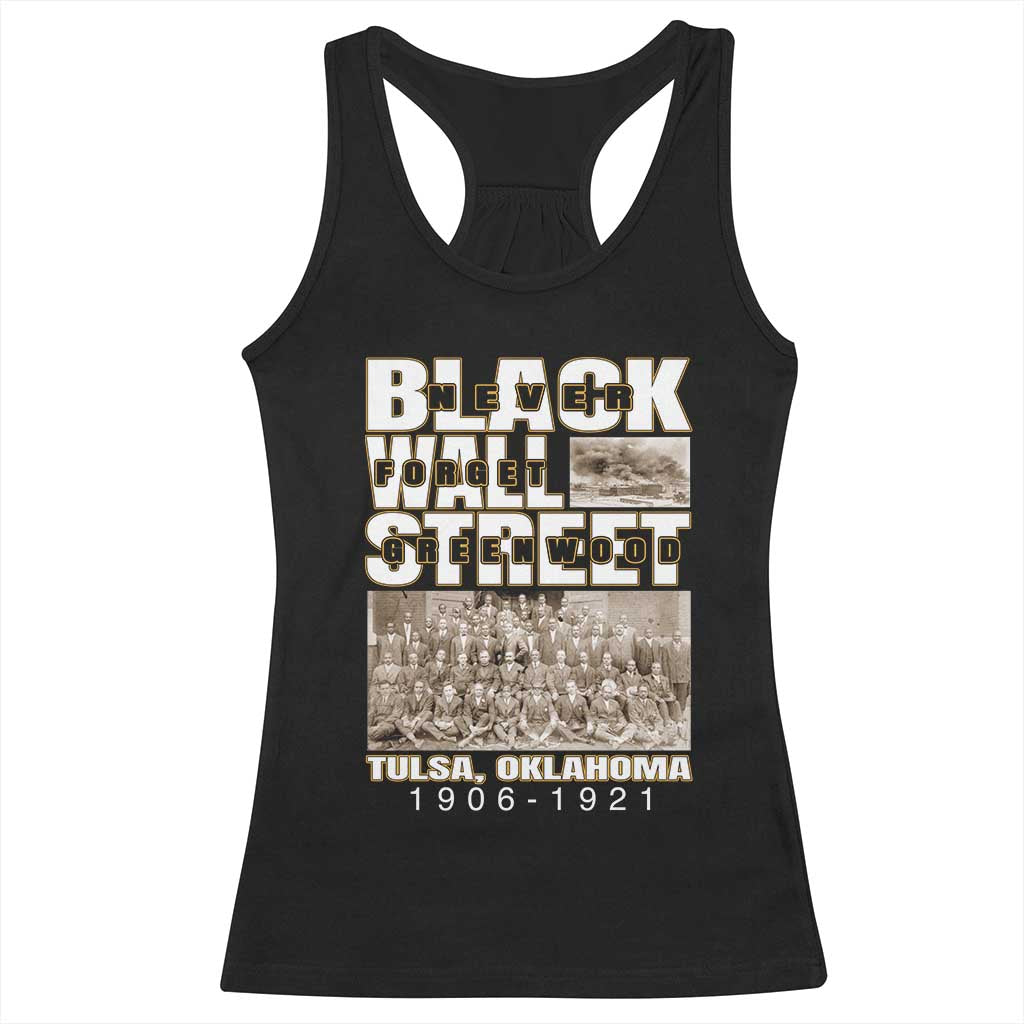 Never Forget Greenwood Black Wall Street Racerback Tank Top Black History Month