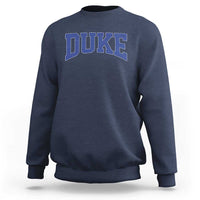 Duke Bold Script Name Sports Fans Sweatshirt