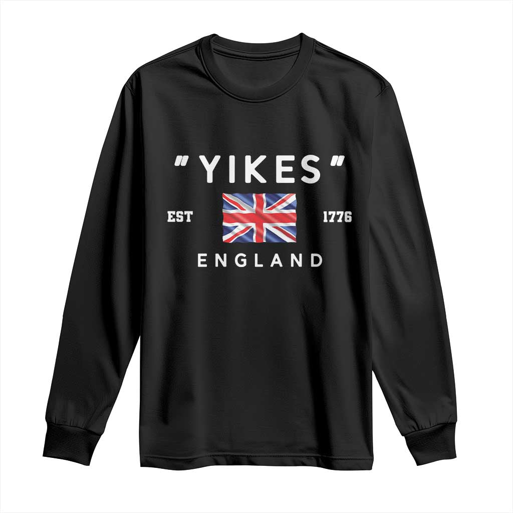 Funny Yikes England 1776 Long Sleeve Shirt 4th Of July USA Union Jack Flag - Wonder Print Shop