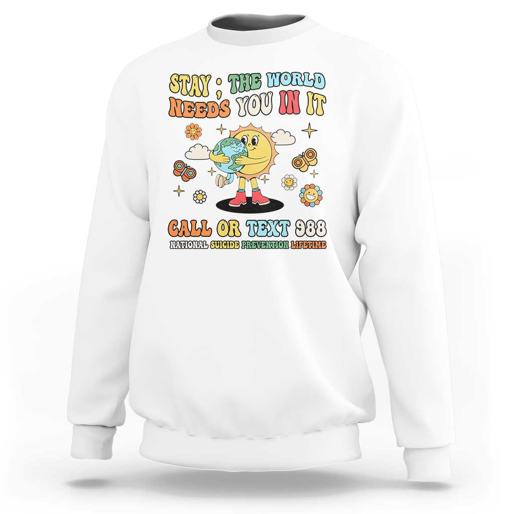 White suicide prevention sweatshirt with front cartoon globe slogan graphic