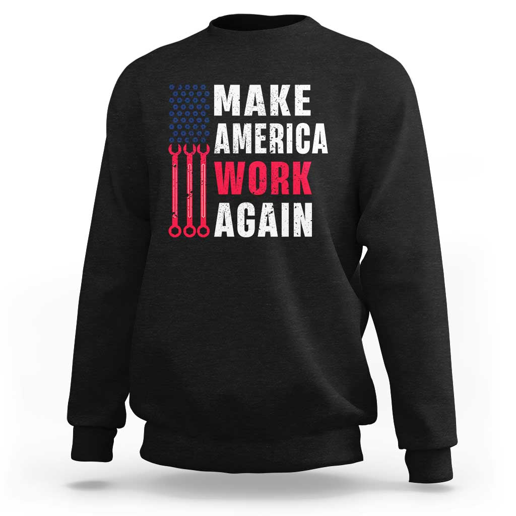 Black sweatshirt with large “Make America Work Again” front graphic and tools