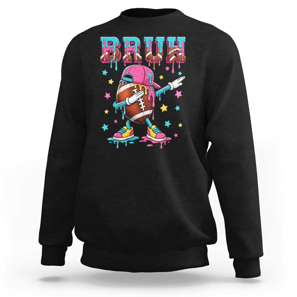 Funny Bruh Football Ice Cream Drip Sweatshirt Game Day Dripping