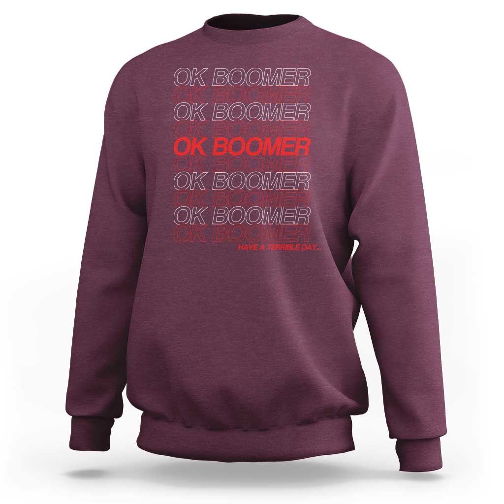 Funny OK Boomer Sweatshirt Gen Z Millennials Generation Meme Joke - Wonder Print Shop
