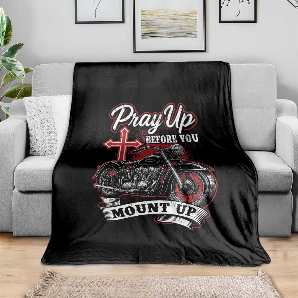 Pray Up Before You Mount Up Throw Blanket Christian Biker Religious Faith - Wonder Print Shop
