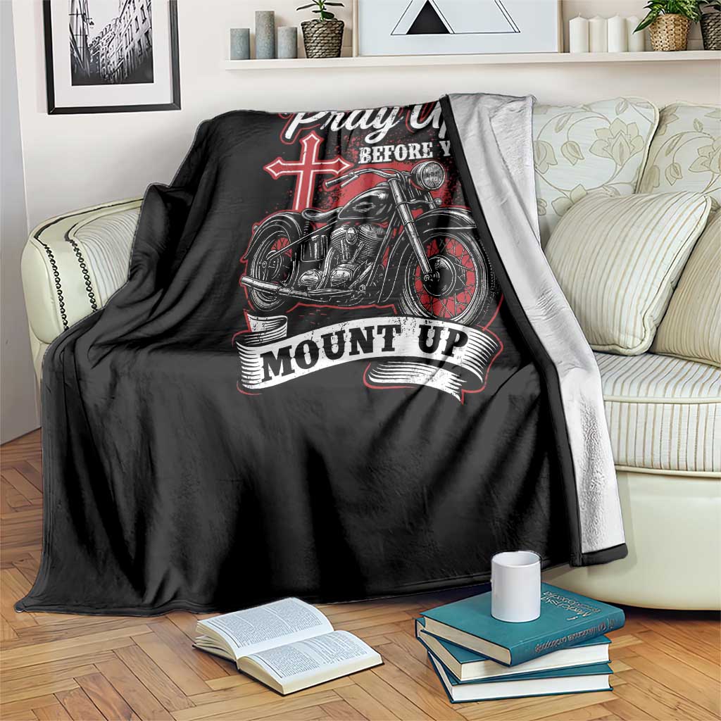 Pray Up Before You Mount Up Throw Blanket Christian Biker Religious Faith - Wonder Print Shop