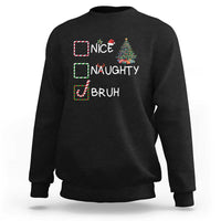 Black crewneck sweatshirt with “Nice Naughty Bruh” holiday graphic and Christmas tree