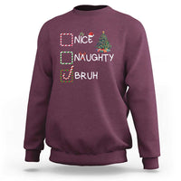 Maroon crewneck sweatshirt with “Nice Naughty Bruh” holiday graphic and Christmas tree