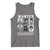 Wanted Well Behaved Women Seldom Make History Tank Top Black Woman Leaders Black History Month