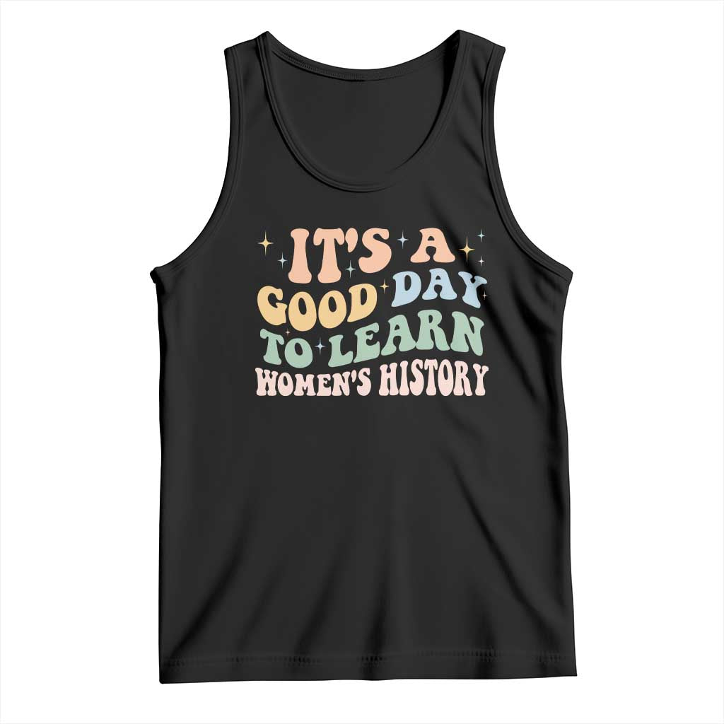 Funny It's A Good Day To Learn Women's History Tank Top Sparkle Star