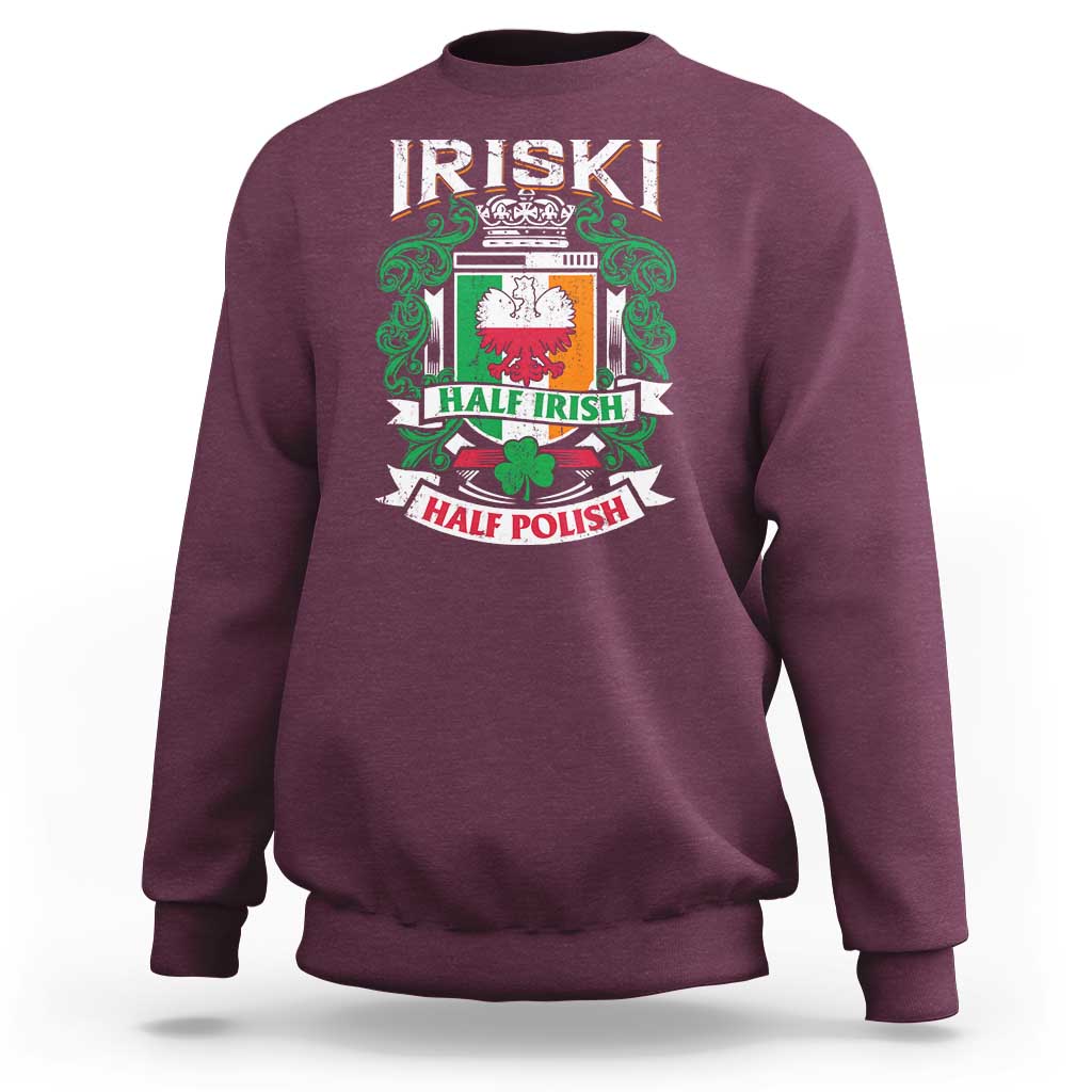 Iriski Half Irish Half Polish Sweatshirt Polish St Patricks Day Eagle