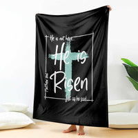 Easter He Is Risen Throw Blanket He Is Not Here Christian Cross