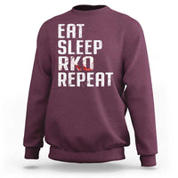 Eat Sleep RKO Repeat Sweatshirt Blood Stained