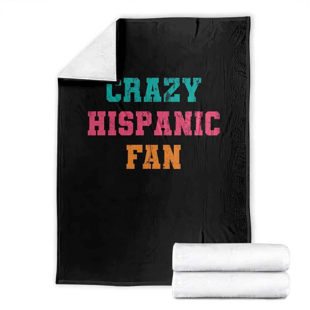 Crazy Hispanic Fan Throw Blanket Funny Latino Basketball Quote