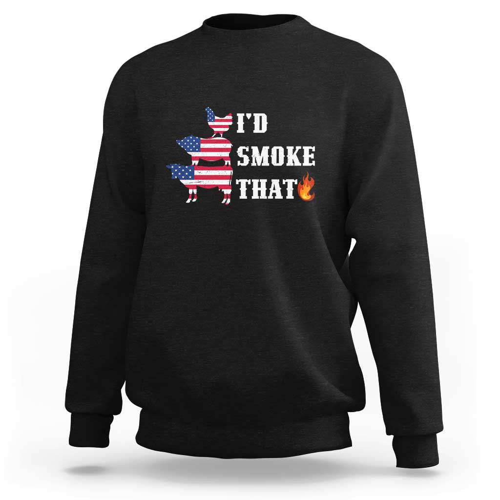 Black pullover sweatshirt with “I’d Smoke That” graphic and stacked American flag design