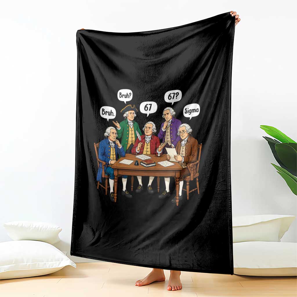 Founding Fathers 67 Bruh Sigma Throw Blanket Funny US History Meme