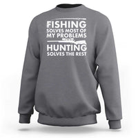Charcoal gray crewneck sweatshirt with white "FISHING" and "HUNTING" quote graphic