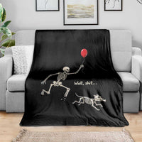 Well Shit Skeleton Lost Balloon Dog Gothic Halloween Throw Blanket