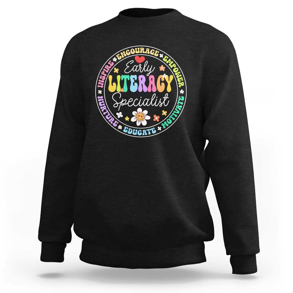 Early Literacy Specialist Sweatshirt Reading Dyslexia Awareness Month