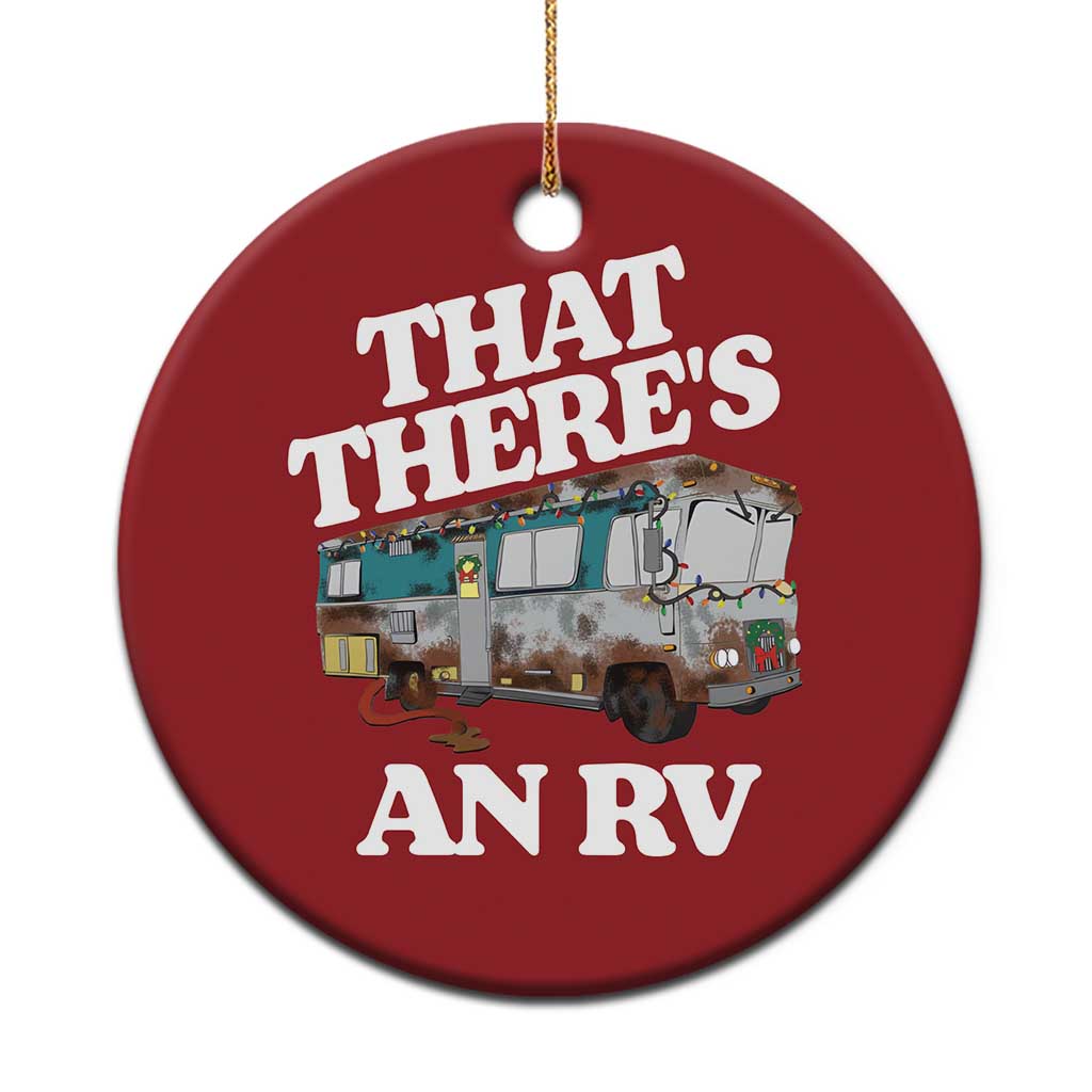 Funny Xmas Movie Christmas Ornament That There's An RV Led Lights Camping Motorhome - Wonder Print Shop