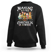 Making A List Chicken It Twice Sweatshirt Funny Christmas Chicken - Wonder Print Shop