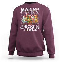 Making A List Chicken It Twice Sweatshirt Funny Christmas Chicken - Wonder Print Shop