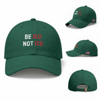 Be ICU Not ICE Baseball Cap Alex Pretti Memorial Tribute Minneapolis 2026