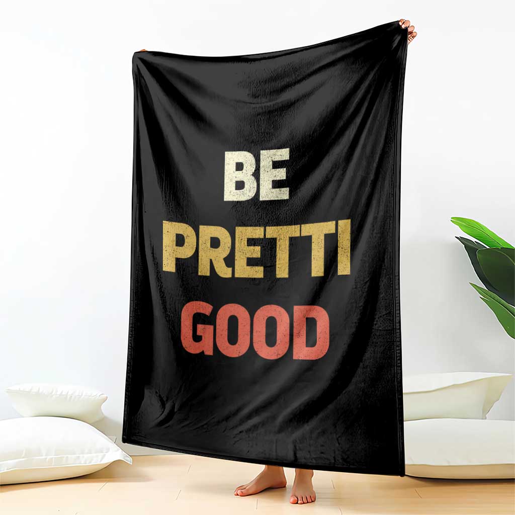 Be Pretti Good Throw Blanket Minneapolis 2026 Memorial Tribute