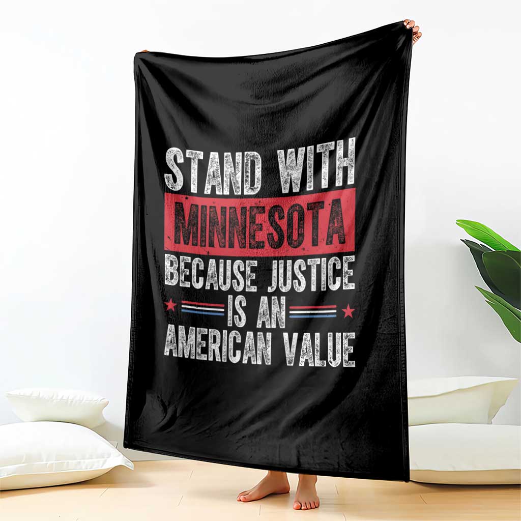 Stand With Minnesota Because Justice Is An American Value Throw Blanket Political Statement