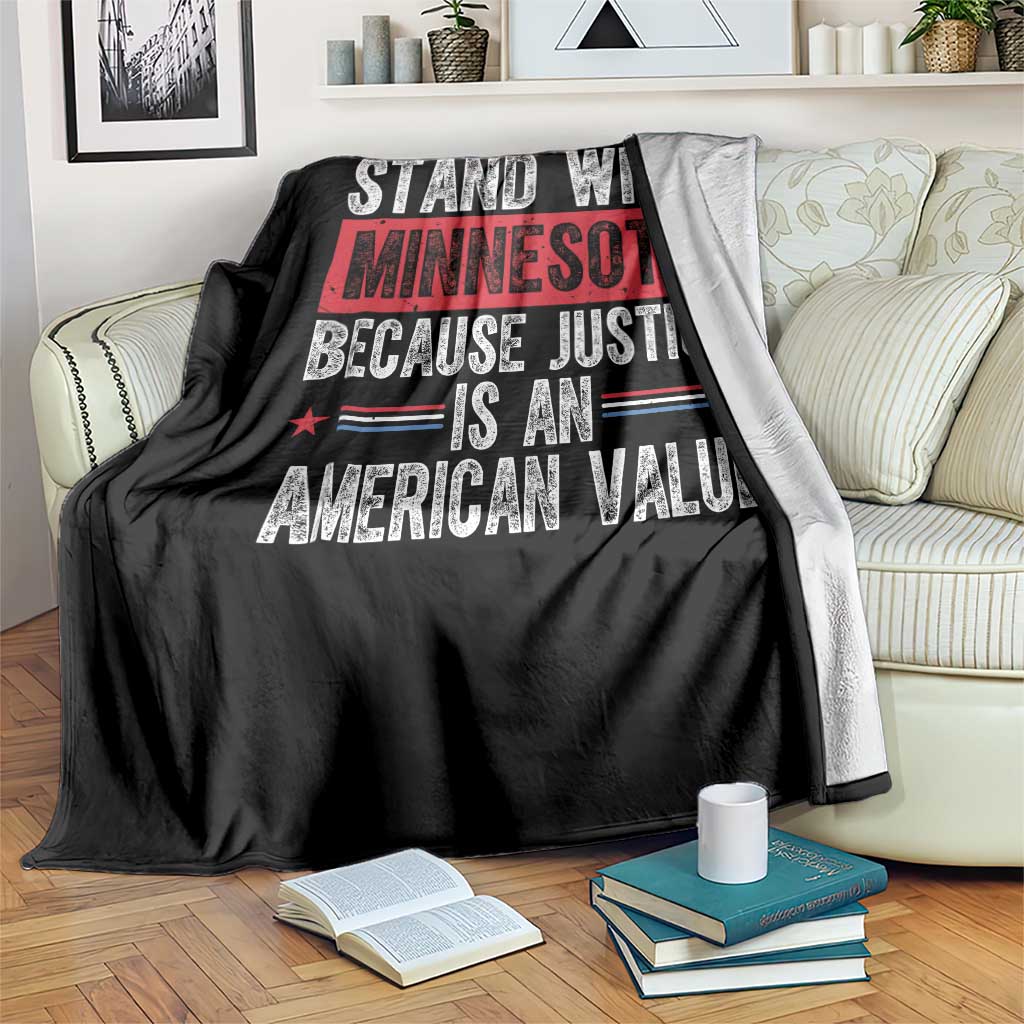 Stand With Minnesota Because Justice Is An American Value Throw Blanket Political Statement
