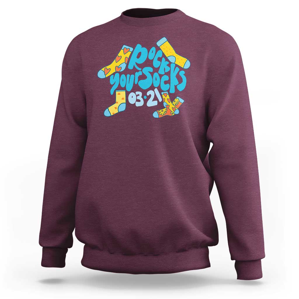 Rock Your Socks Sweatshirt Down Syndrome Awareness March 21