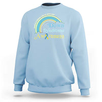 Down Syndrome Awareness Sweatshirt Imagine A Rainbow With An Extra Color