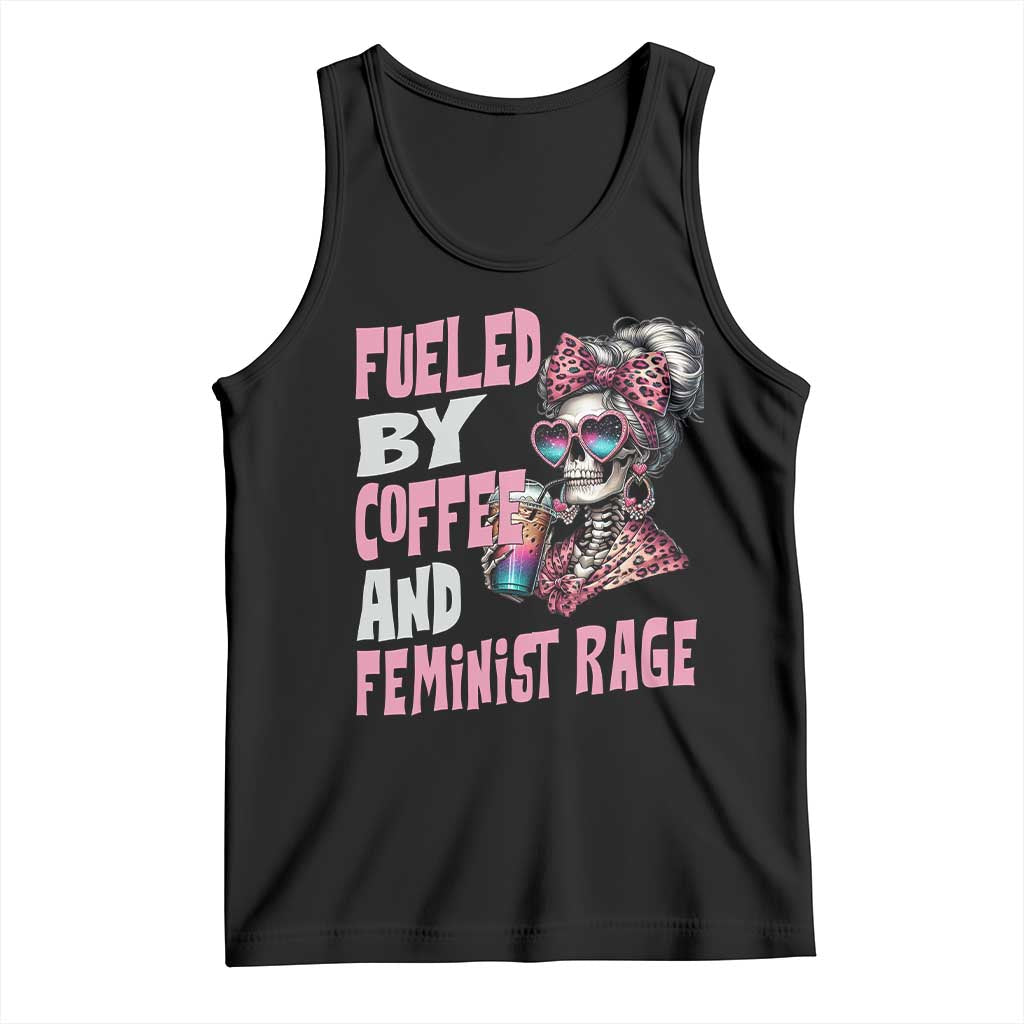 Fueled By Coffee And Feminist Rage Tank Top Feminism Coffee Lovers