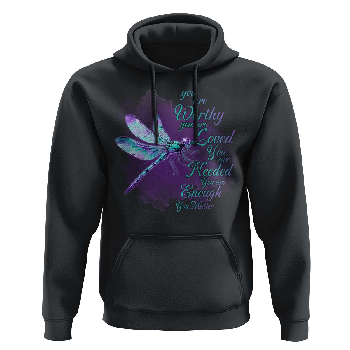 Suicide Prevention Awareness Hoodie You Are Worthy Loved Needed Enough Dragonfly - Wonder Print Shop