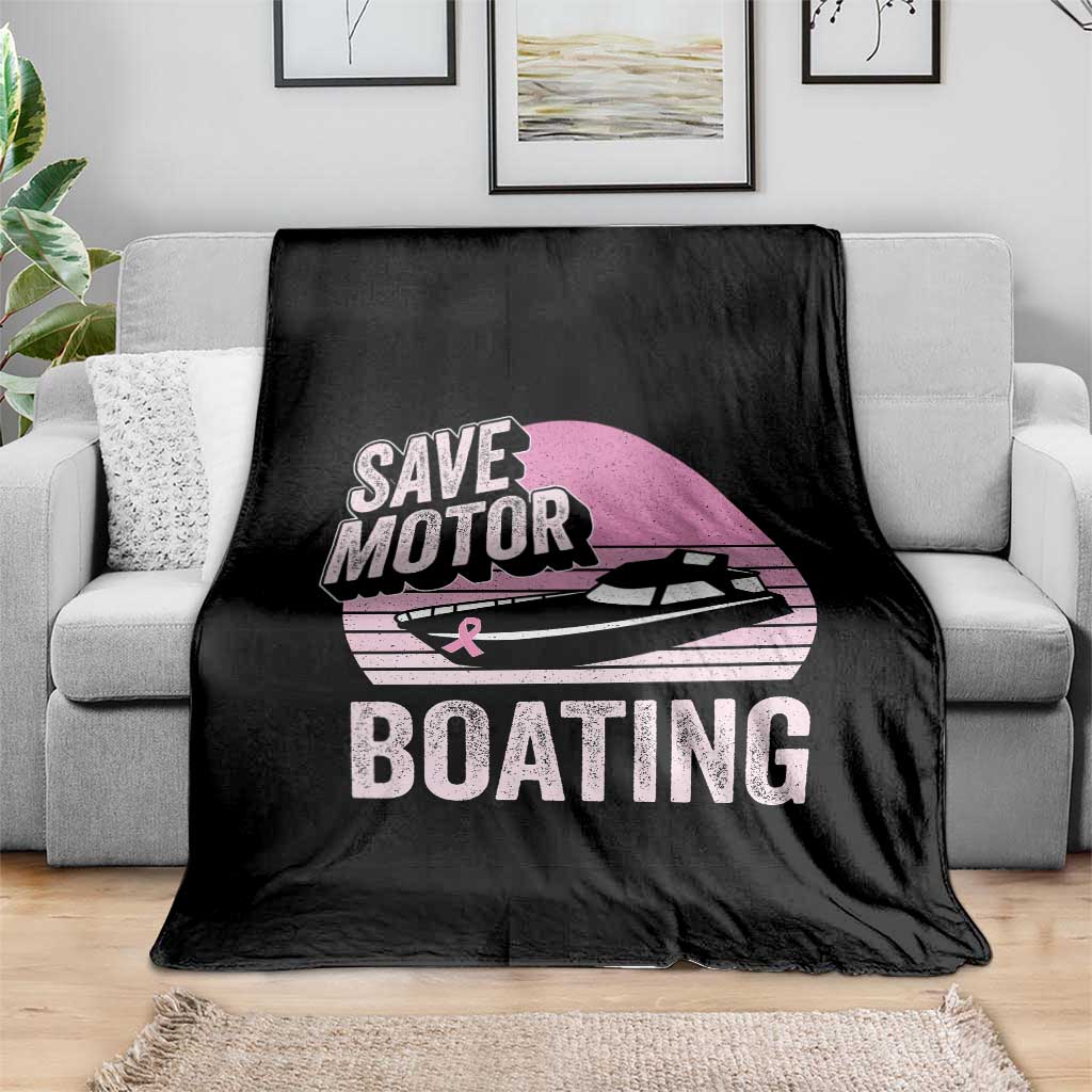 Funny Save Motor Boating Throw Blanket Breast Cancer Pink Ribbon - Wonder Print Shop