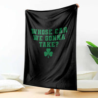 Funny Whose Car We Gonna Take Meme Shamrock Throw Blanket