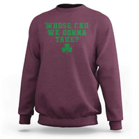 Funny Whose Car We Gonna Take Meme Shamrock Sweatshirt