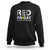 RED Friday Sweatshirt Remember Everyone Deployed Until They All Come Home Military - Wonder Print Shop