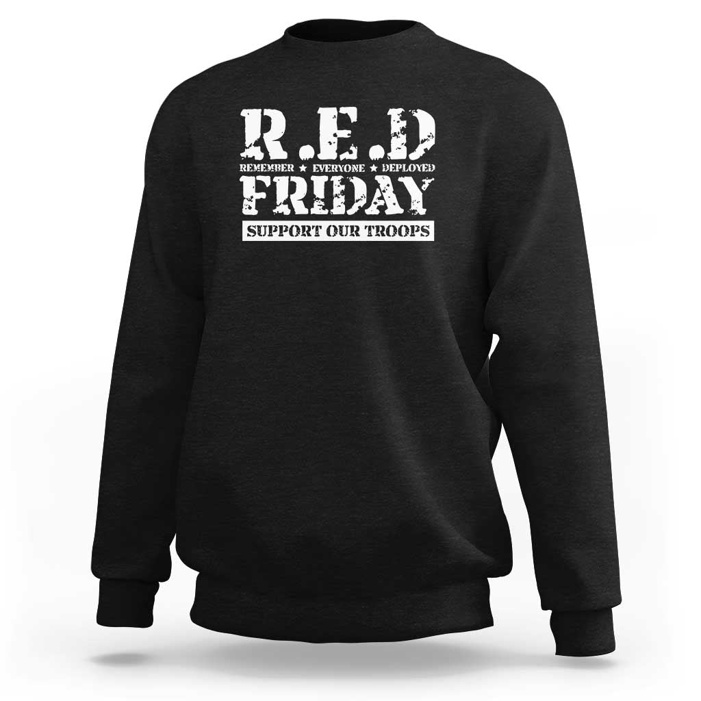 Black crewneck sweatshirt with white “R.E.D Friday” and “Support Our Troops” graphic