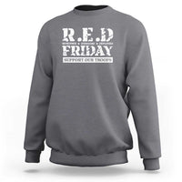 Light gray crewneck sweatshirt with white “R.E.D Friday” and “Support Our Troops” graphic