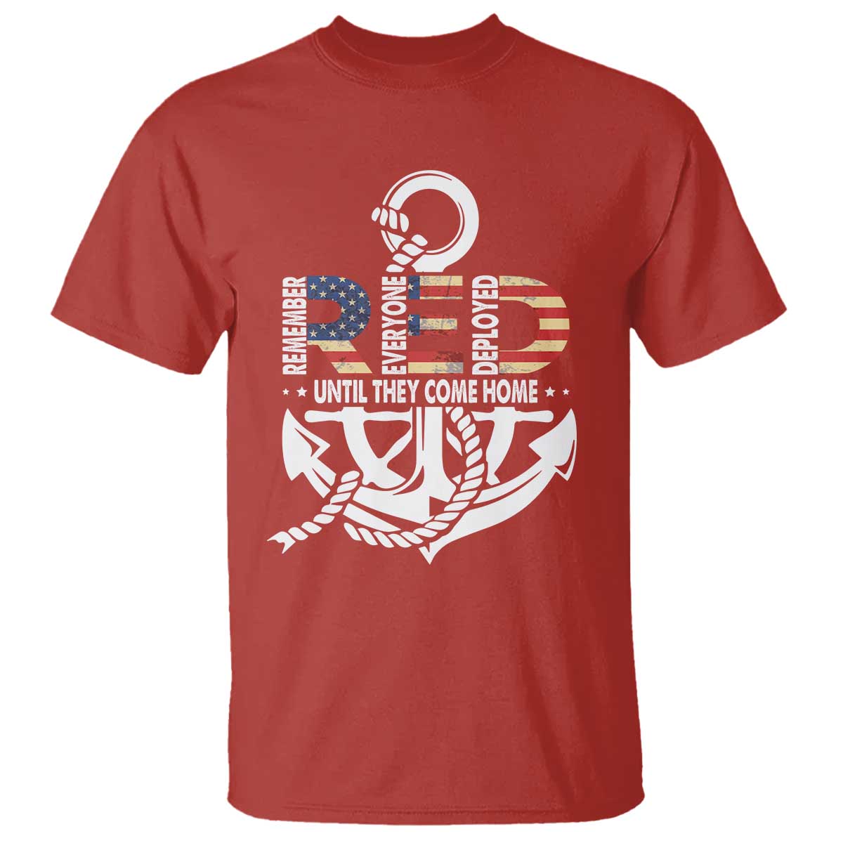 RED Friday T Shirt Until They Come Home Anchors American Flag Star