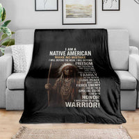 I Am A Native American Throw Blanket Make No Mistake I Will Defend The Weak I Will Defend Freedom