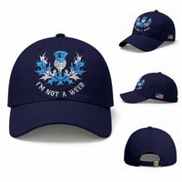 Funny Scottish Thistle I Am Not A Weed Baseball Cap Scotland Flag