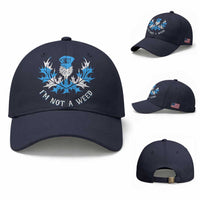 Funny Scottish Thistle I Am Not A Weed Baseball Cap Scotland Flag