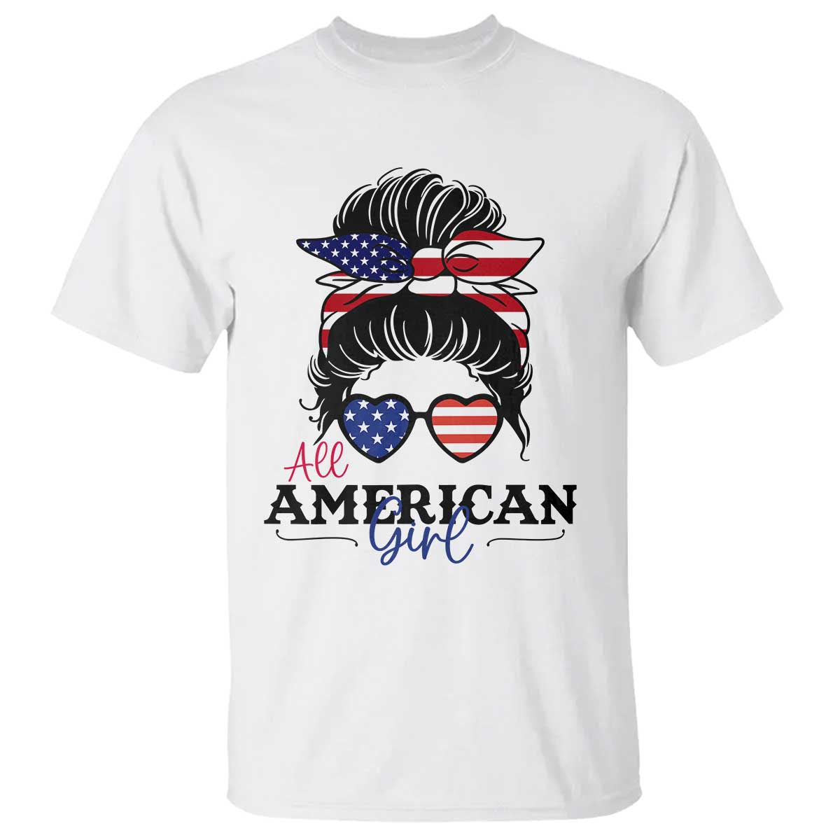 Fourth Of July T Shirt All American Girl USA Flag Independence Day - Wonder Print Shop