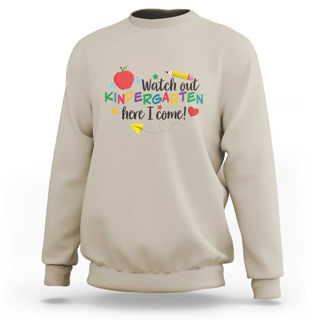 Sand sweatshirt with “Watch out Kindergarten…here I come!” back-to-school graphic