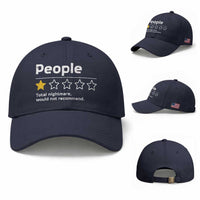 People 1 Star Total Nightmare Would Not Recommend Baseball Cap Funny Sarcastic