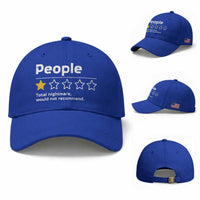 People 1 Star Total Nightmare Would Not Recommend Baseball Cap Funny Sarcastic