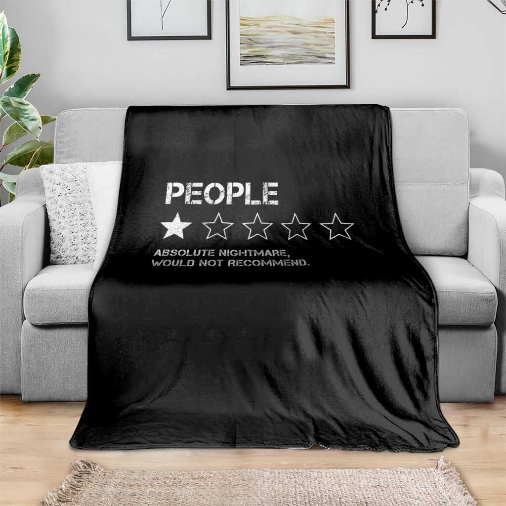 People 1 Star Absolute Nightmare Would Not Recommend Throw Blanket Funny Bold Text