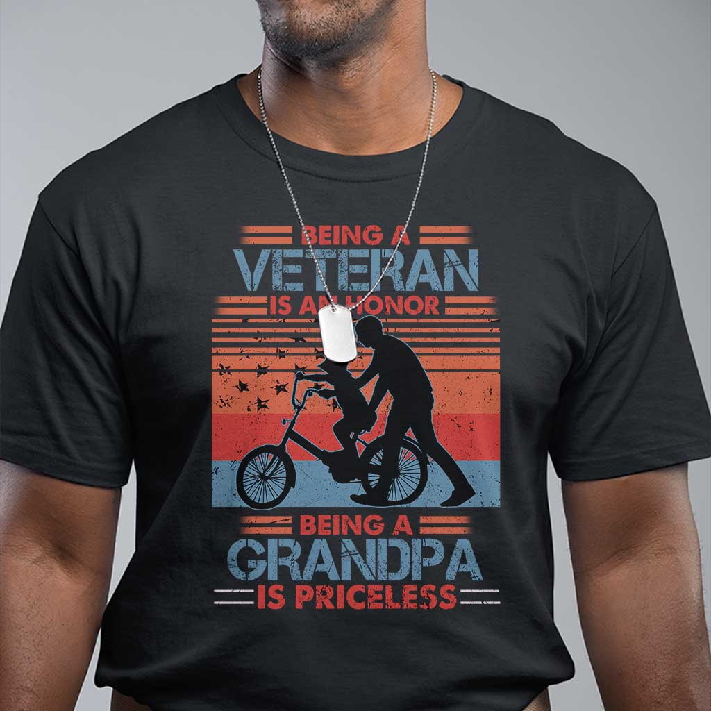 Veteran Grandpa T Shirt Being A Veteran Is An Honor Being A Grandpa Is Priceless - Wonder Print Shop